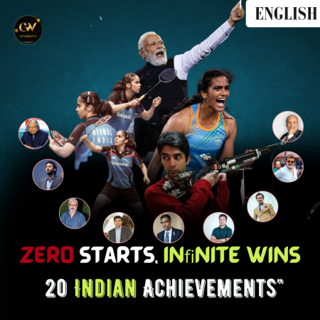 Zero Starts, Infinite Wins 20 Indian Achievements