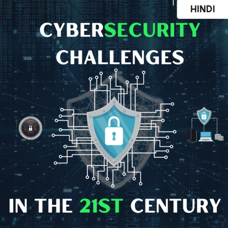 Cybersecurity Challenges in the 21st Century hindi